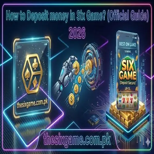 Six Game Deposit and withdraw